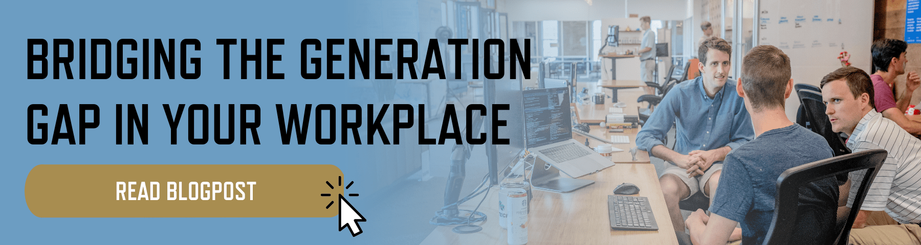 Bridging the generation gap in your workplace